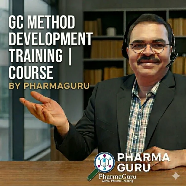 GC Method Development Training | Course - PharmaGuru | Global Pharma ...