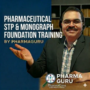 Pharmaceutical STP &  Monograph Foundation Course