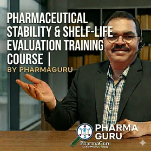 Pharmaceutical Stability & Shelf-Life Evaluation Training | Course